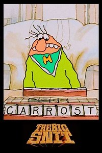 The Big Snit - Movie