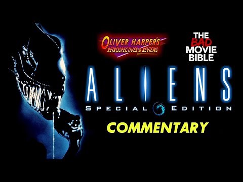ALIENS Special Edition Commentary with @TheBadMovieBible