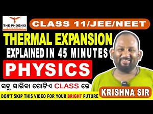 Thermal Expansion Explained in 45 Minutes | Class 11 Physics Magic!