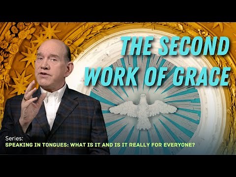 The Second Work of Grace