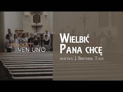 Wielbić Pana chcę- Schola Ventuno