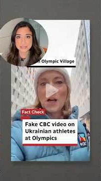 Fact check: Fake CBC video on Ukrainian athletes at Olympics
