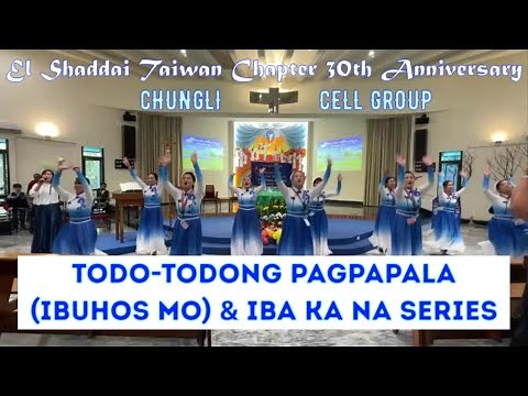Todo-Todong Pagpapala (Ibuhos Mo) & Iba Ka Na Series [with lyrics] | by El Shaddai Chungli Cell Grp