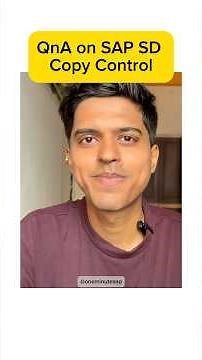 5 Most Asked SAP SD Copy Control Interview QnA