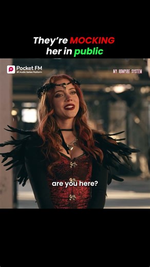 My Vampire System | They’re MOCKING her in public | Pocket FM