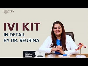 IVI Kit Explained: Everything You Need to Know by Dr. Reubina Singh | Nory At Home Insemination Kit