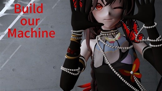 乐正绫MMD Build our Machine，今夜，建起我们的机器，制造无穷的梦魇吧！