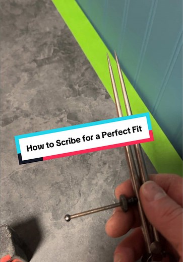 How to Scribe for a Perfect Fit