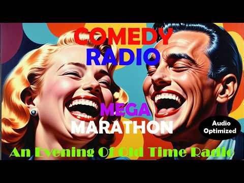 All Night Old Time Radio Shows | Comedy Radio Mega Marathon | Classic OTR | 10 Hours!