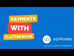 Master the Art of API Payments: Your One-Stop Guide to Secure Transactions with Flutterwave