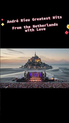 André Rieu Greatest Hits / #classicalmusic # violin # andrerieconcert # livemusic #orchestra #