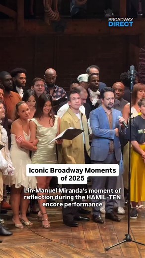As 2025 comes to a close, we’re taking a look back at moments we loved this year on Broadway and beyond! Revisit this sweet clip of Lin-Manuel Miranda taking in a moment surrounded by many current and former Hamilton performers during a special encore performance for the musical’s 10th anniversary. #LinManuelMiranda #Hamilton #Broadway | Broadway Direct
