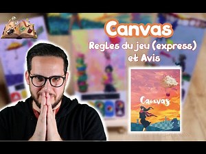 Canvas (édition Kickstarter) : Règles du jeu (express) et avis