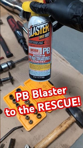 PB Blaster for rusted nuts and bolts