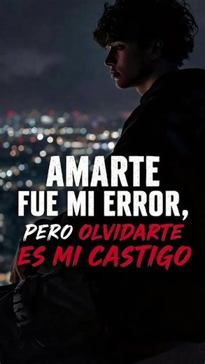 Amarte fue mi error #shorts #frases #reflexion