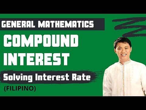 Solving Interest Rate of Compound Interest - General Mathematics / Business Math