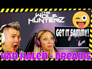 Van Halen - Dreams - 8191995 - Toronto (Official) THE WOLF HUNTERZ Jon and Dolly Reaction