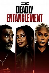 Deadly Entanglement | Cast and Crew | Rotten Tomatoes