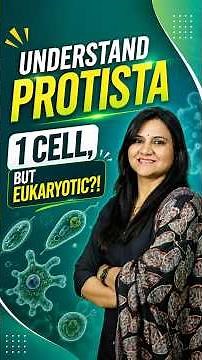 One cell but eukaryotic??? How KINGDOM PROTISTA