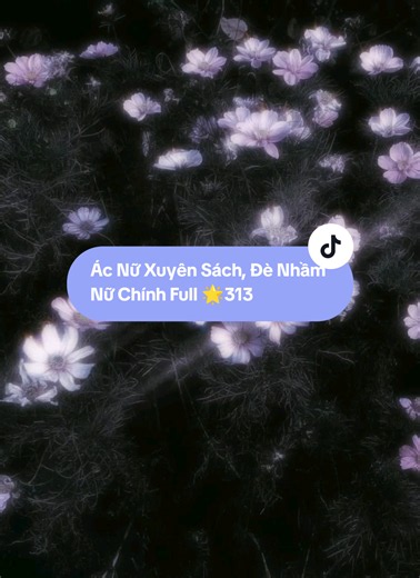 Ác Nữ Xuyên Sách, Đè Nhầm Nữ Chính Full 🌟313. Cre: Ytb Mèo Bách Hợp #AudioGL #GL #girllove #lesbian #bachhop ☂️🫦
