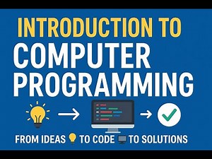 Introduction to Computer Programming | Learn the Basics