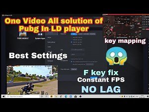 Best Settings and key mapping for pubg mobile in LD player || F key problem fix || lag fix ||