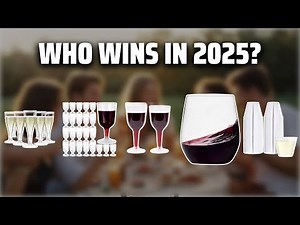 The Top 5 Best Plastic Wine Glasses in 2025 - Must Watch Before Buying!