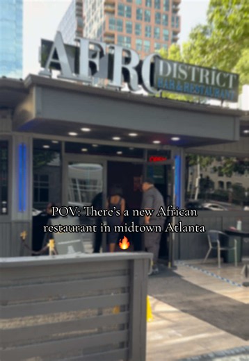 Checkout AfroDistrict in midtown Atlanta grand opening is June 3rd 🔥 #restaurant #atlantarestaurants #africanfood #atlanta #fyp
