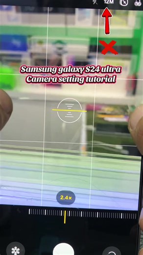 Samsung Galaxy S24 Ultra Camera Settings Tutorial