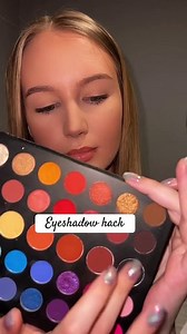 Eyeshadow hack - credit to