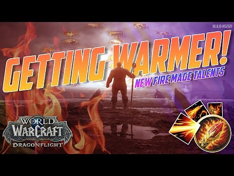HUGE IMPROVEMENT! New Fire Mage Talents are looking SPICY | World of Warcraft Dragonflight Alpha