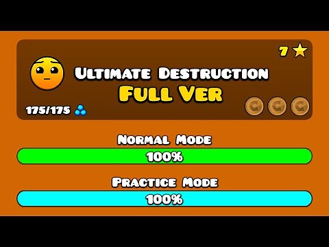 ULTIMATE DESTRUCTION FULL VERSION BY: XQUADRANT || Geometry Dash 1.9