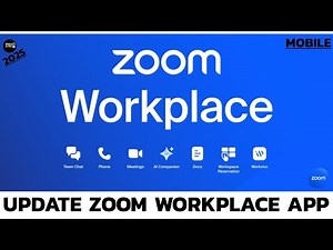 How to Update Zoom Workplace App on Mobile Device 2025?