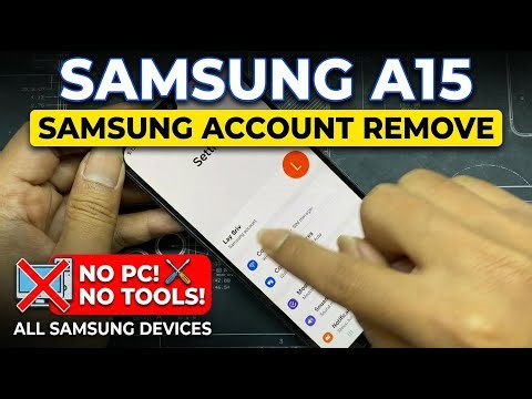 How to Delete Samsung Account on Samsung A15 | Remove All Samsung Accounts Easily