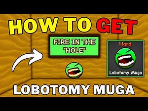 How To Get Lobotomy Muga in Find the Mugas | Fire in the "Hole" | Roblox