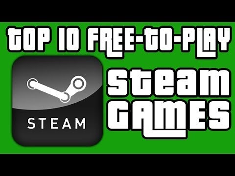 Top 10 Free-To-Play Steam Games 2014