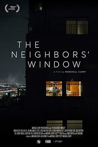 The Neighbors' Window (C) (2019)