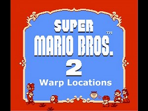 Super Mario Bros 2 Secrets - Warps
