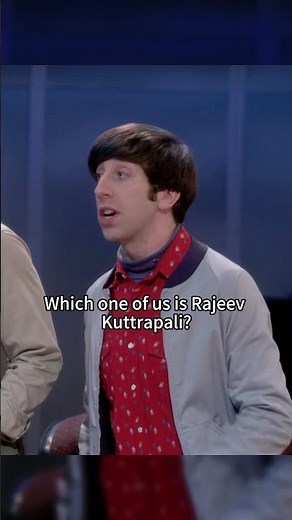 The Big Bang Theory - Which One Of you is Rajesh Koothrapali #tbbt #shorts