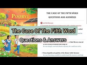 Class-8th English Poorvi | The Case Of The Fifth Word | chapter questions and answers | New Ncert