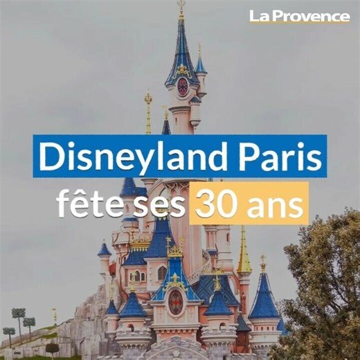 🔴 Le 12 avril 1992, Disneyland Paris ouvrait ses portes pour la première fois 🤩 ! On revient, en vidéo, sur 30 ans d'histoire et de magie ✨ | La Provence