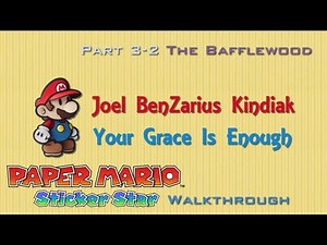 Paper Mario Sticker Star Walkthrough Part 3-2 The Bafflewood