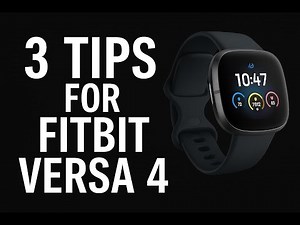 3 Fitbit Versa 4 Tips You Might Not Know — Quick Guide