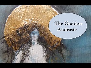 The Goddess, Andraste