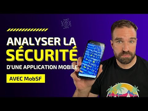 MobSF - Analyser la sécurité d'une application mobile