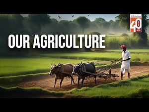 Our Agriculture | Lifelines of India | 2D Animation by Ratna Sagar