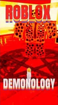 ROBLOX DEMONOLOGY #roblox #robloxdemonology #demonology #robloxgames #robloxshorts #robloxhorror
