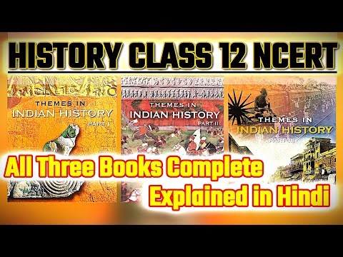 CLASS 12 NCERT HISTORY | Themes in Indian History ( All Parts) | Explained in Hindi | Sandhanam