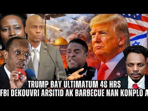 MEZANMI BWA MARE TRUMP BAY SELMAN 48H.FIB BARE ARISTID AK BARBECUE NAN TUYE JOVNEL