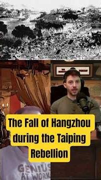 The Fall of Hangzhou during the Taiping Rebellion